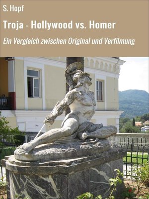 cover image of Troja – Hollywood vs. Homer